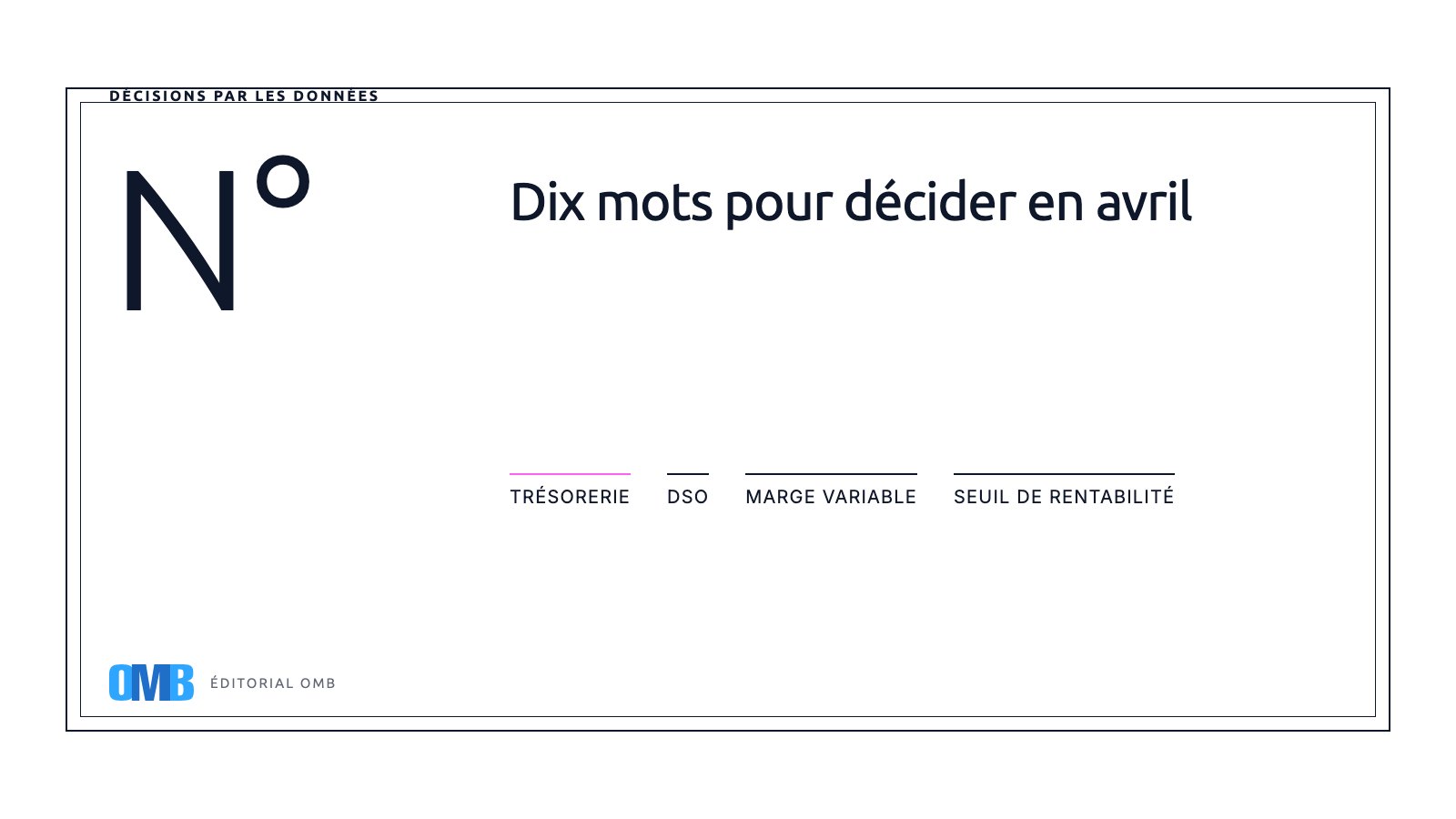 Dix mots de trésorerie à maîtriser avant la revue du trimestre